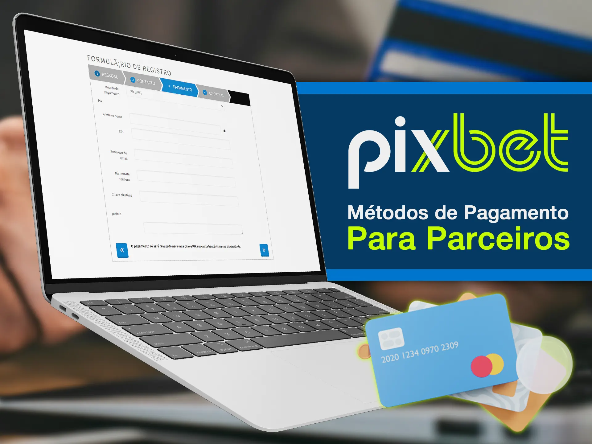 Use os métodos de pagamento preferidos na conta de afiliado Pixbet.